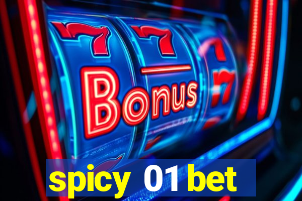 spicy 01 bet